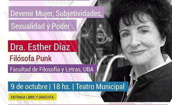 Esther Díaz y una charla sobre “Devenir mujer, subjetivación, sexualidad y poder” Imagen de la nota: Esther Díaz y una charla sobre “Devenir mujer, subjetivación, sexualidad y poder”