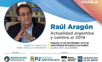 Raúl Aragón dará una charla sobre actualidad política Imagen de la nota: Raúl Aragón dará una charla sobre actualidad política