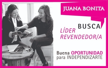 JUANA BONITA SELECCIONA REVENDEDORAS Y LIDERES Imagen de la nota: JUANA BONITA SELECCIONA REVENDEDORAS Y LIDERES
